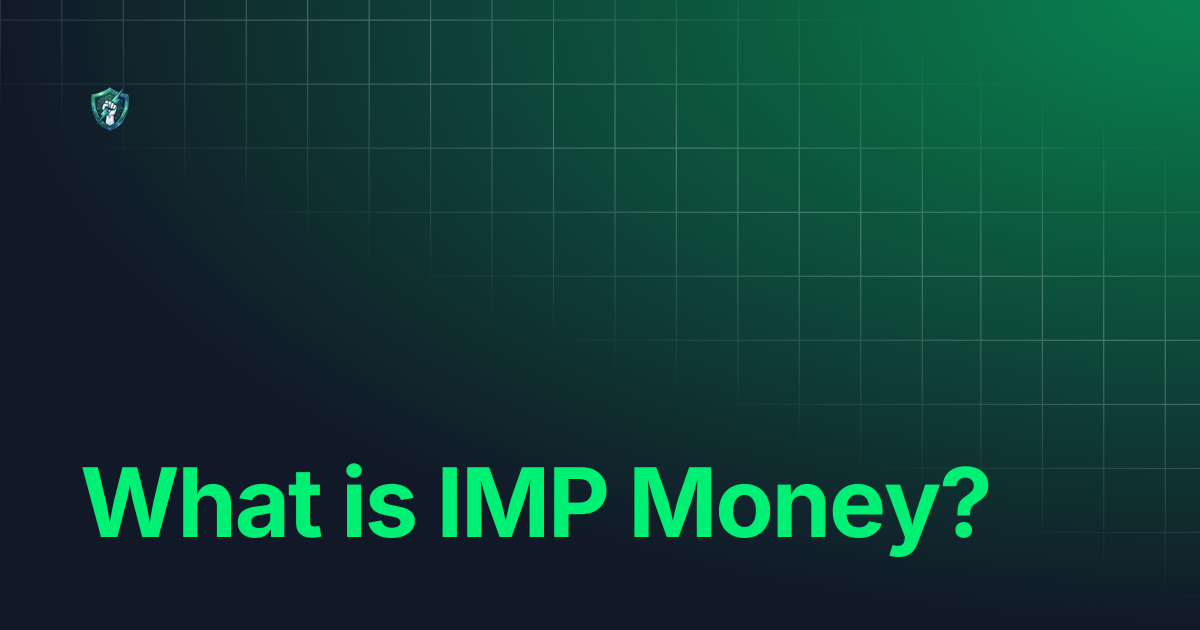 What is IMP Money? | IMP.Money